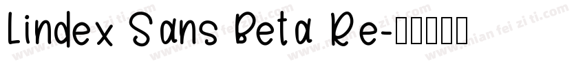 Lindex Sans Beta Re字体转换